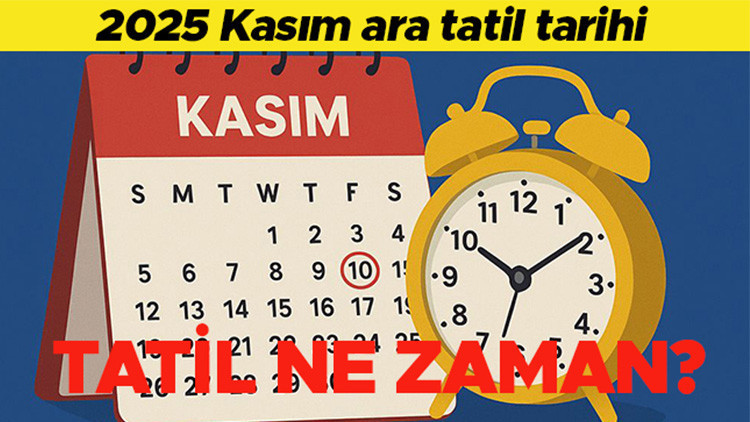 kasim ara tatil ne zaman 2025 9 gunluk tatil ne zaman olacak 10 kasim ara tatil kac gun 3teCTrSa.jpg