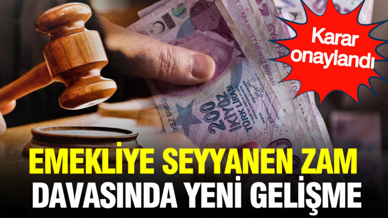 emekliye-seyyanen-zam-davasinda-yeni-gelisme-karar-onaylandi-xIbxpVfT